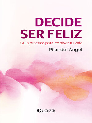 cover image of Decide ser feliz